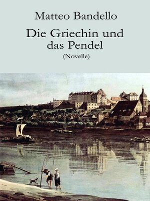 cover image of Die Griechin und das Pendel